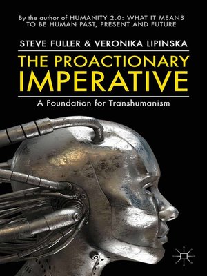 cover image of The Proactionary Imperative